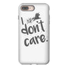 i don't care iPhone 8 Plus