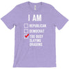 republican, democrat, busy slaying dragons fantasy T-Shirt