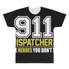911 dispatcher heroes All Over Men's T-shirt