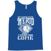 so good with my rod Tank Top