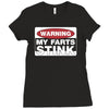 warning my farts stink, ideal gift, birthday present Ladies Fitted T-Shirt