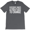 change T-Shirt