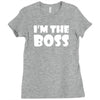 i'm the boss mens Ladies Fitted T-Shirt