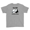 say no to doing things Youth Tee