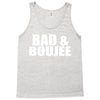 bad &amp; boujee Tank Top