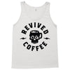 revived by coffee Tank Top