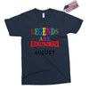 legends are born august Exclusive T-shirt