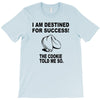 fortune cookie propecy T-Shirt