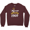 kings are born in 1960 Crewneck Sweatshirt