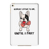 nobody listens to me iPad Mini 4