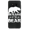 Beware Of The Bear Samsung Galaxy S8