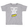 french people are so hard they eat pain for breakfast Toddler T-shirt