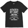 Dear Aunt, Thanks For Being My Aunt, Love, Your Favorite V-Neck Tee