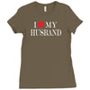 i love my husband Ladies Fitted T-Shirt