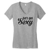 lets get sexy Women's V-Neck T-Shirt