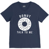 donut talk to me V-Neck Tee