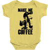 make me coffee Baby Onesie