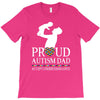 proud Autism dad T-Shirt