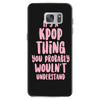 it's a kpop thing you probably wouldn't understand Samsung Galaxy S7 Case