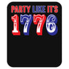 Party Like it's 1776 Mousepad
