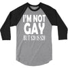 new i'm not gay but $20 is $20 3/4 Sleeve Shirt