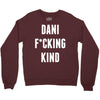 Dani Kind Crewneck Sweatshirt
