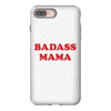 Badass Mama iPhone 8 Plus