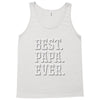 best papa ever Tank Top