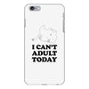 i Can't Adult Today iPhone 6 Plus/6s Plus Case