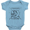 i thought i wanted a career turns out i just out paychecks to go fishi Baby Bodysuit