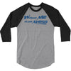 without me, its just aweso 3/4 Sleeve Shirt