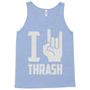 i love thrash Tank Top