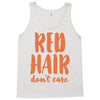 red hair dont care Tank Top