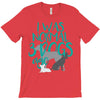 I WAS NORMAL 3 DOGS AGO T-Shirt