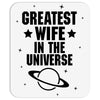 Greatest Wife In The Universe Mousepad