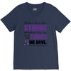 we don't know how strong we are until being strong is the only choice V-Neck Tee