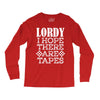 Lordy, I Hope There Are Tapes. Long Sleeve Shirts