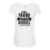 friend forever buddies Maternity Scoop Neck T-shirt