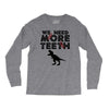 We Need More Teeth Long Sleeve Shirts