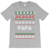 ugly christmas papa T-Shirt