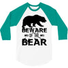 Beware Of The Bear 3/4 Sleeve Shirt