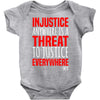 injustice anywhere is a threat Baby Bodysuit
