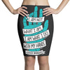 not what i am Pencil Skirts