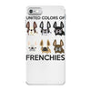 united color of frenchies iPhone 7 Case