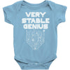 Very Stable Genius Baby Onesie