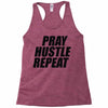 pray hustle repeat Racerback Tank
