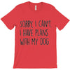 SORRY, I CAN'T. T-Shirt