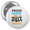Class of 2017 Proud Daddy Graduation Pin-back button