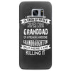 Super Cool Granddad Of A Freaking Awesome Granddaughter Samsung Galaxy S7 Edge