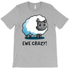 ewe crazy T-Shirt